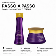 KIT Easy Nutrit (Shampoo Multi Cereais 240ml + Máscara Multi Cereais 300g)